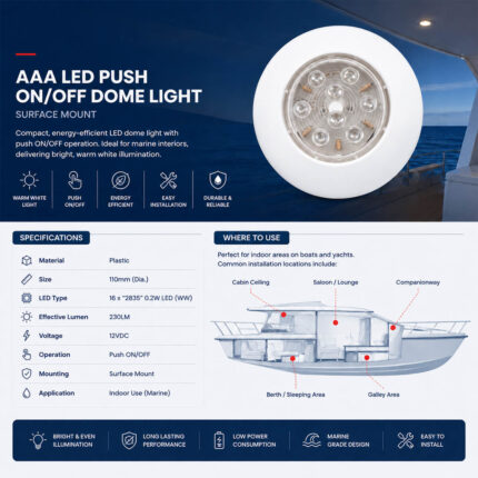 AAA LED push on/off dome light specification and surface mount installation for boats