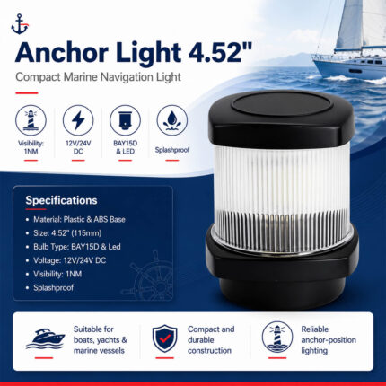 Anchor Light 4.52 inch specifications showing 12V/24V DC voltage, 1NM visibility, splashproof design, and BAY15D or LED options