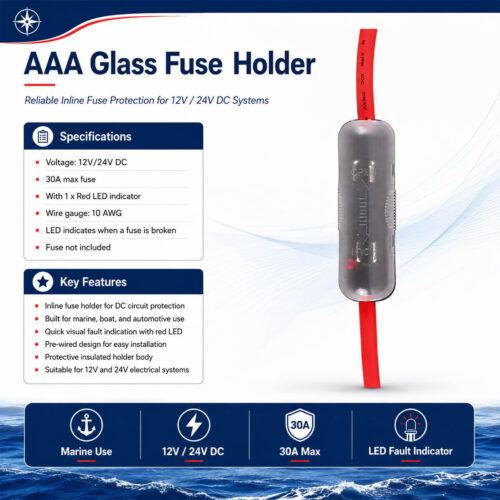 AAA glass fuse holder specifications and installation guide for 12V and 24V marine electrical systems