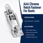 AAA Chrome Hatch Fastener for Boats specification and installation guide for marine hatches and boat doors